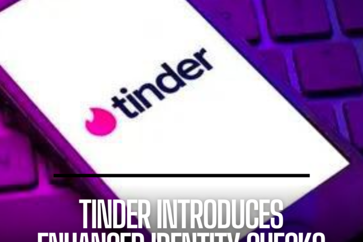 Tinder has announced that it will implement enhanced identity checks for its UK users, including passport verification.