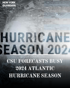 As the hurricane season approaches, CSU researchers have issued their preliminary prognosis for the 2024 Atlantic Hurricane Season.