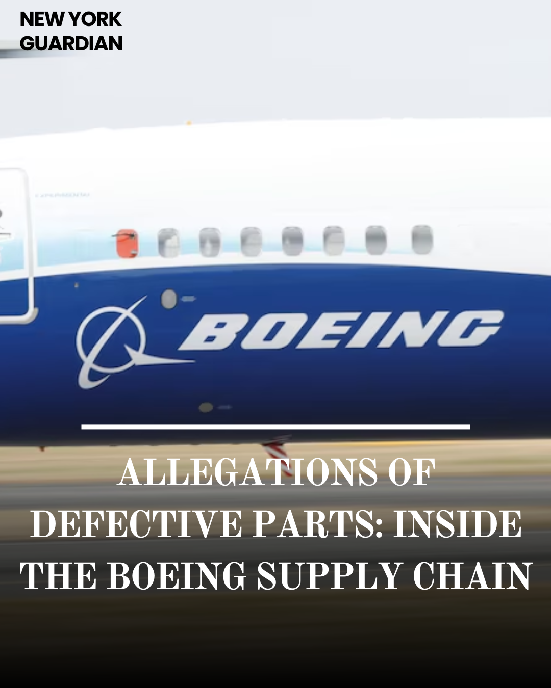 Allegations of defective parts: inside the Boeing supply chain